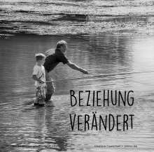 Beziehung verändert